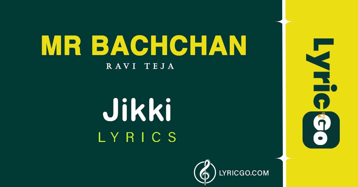 Jikki Telugu Song Lyrics